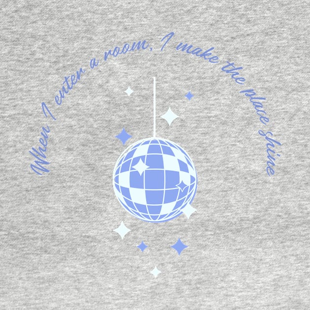 Shine Bright Disco Ball by Tip Top Tee's